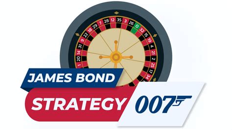 james bond strategie roulette|The James Bond Roulette Strategy .